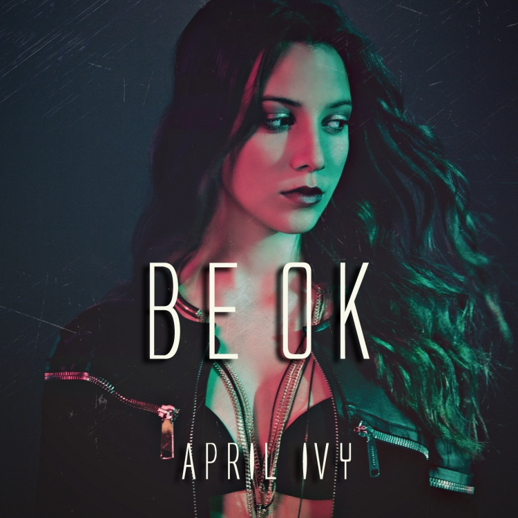 Cover_April_Ivy_-_Be_Ok_LQ