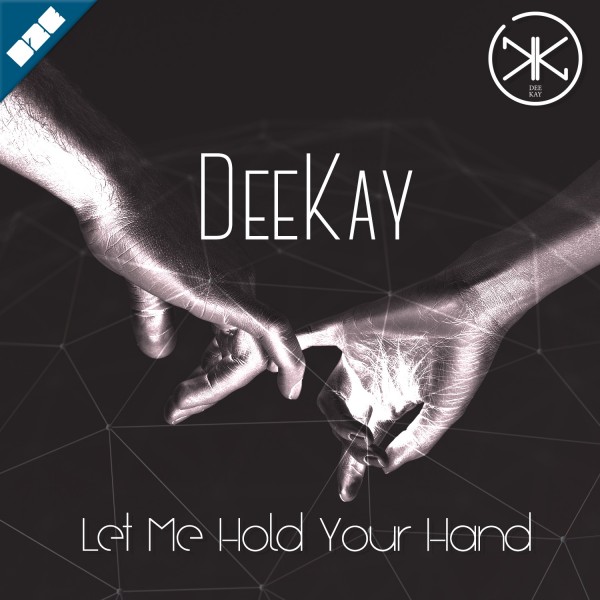 DEEKAYLet Me Hold Your HandLQ